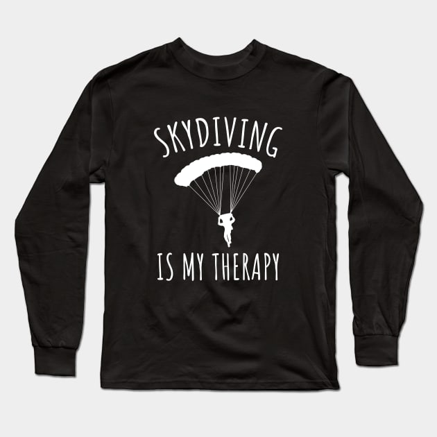 Skydiving is my therapy Long Sleeve T-Shirt by LunaMay